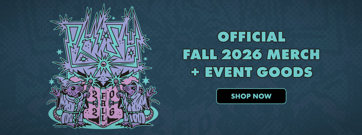 Phish Official Fall 2026 Merch and Event Goods