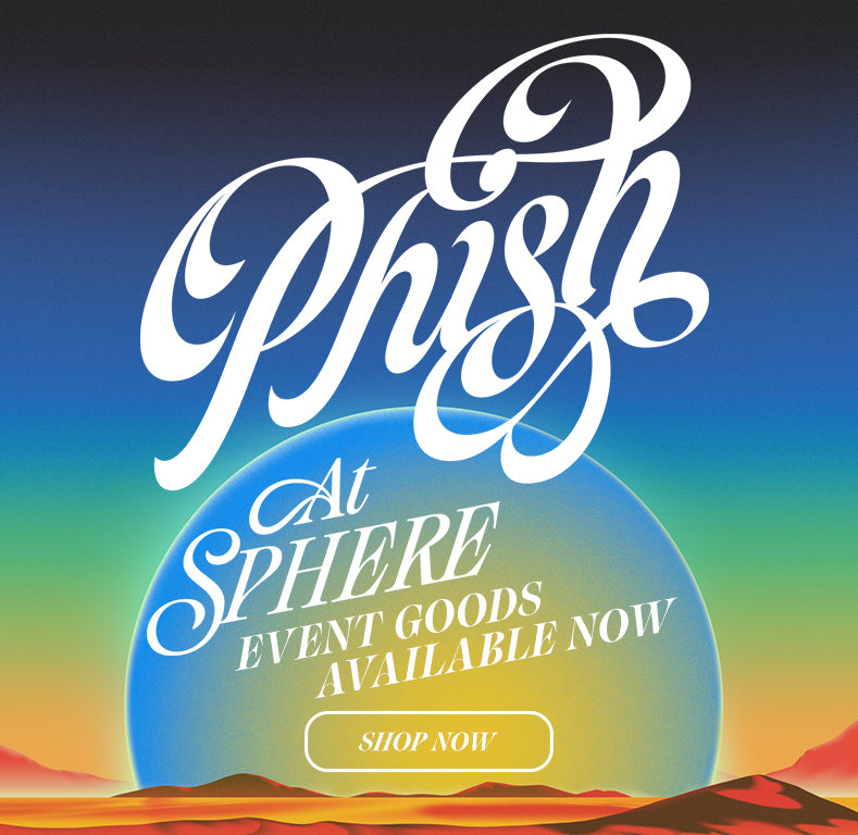 Phish At Sphere Event Goods Available Now - Shop Now!